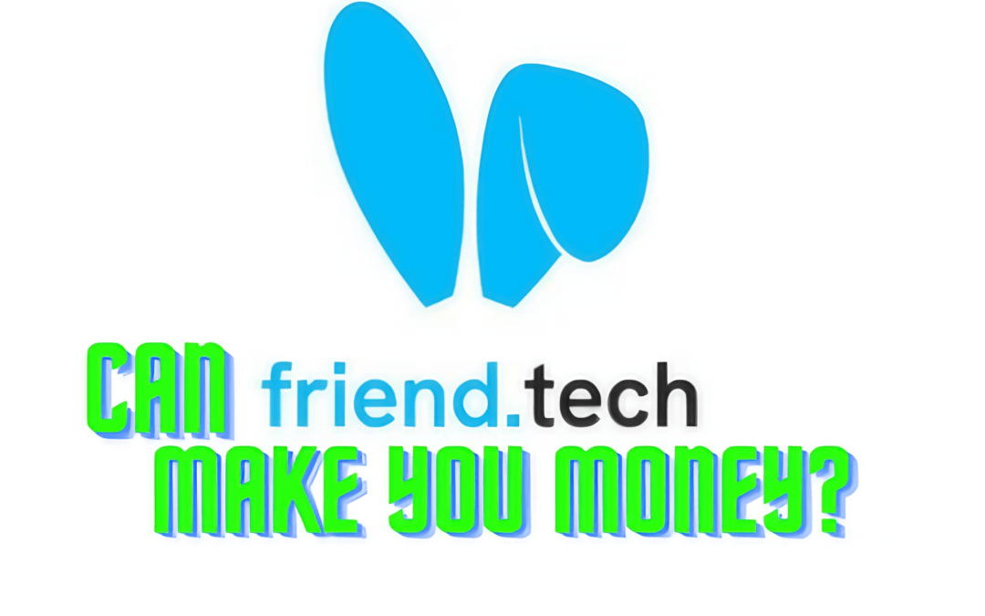 friend tech can you make money